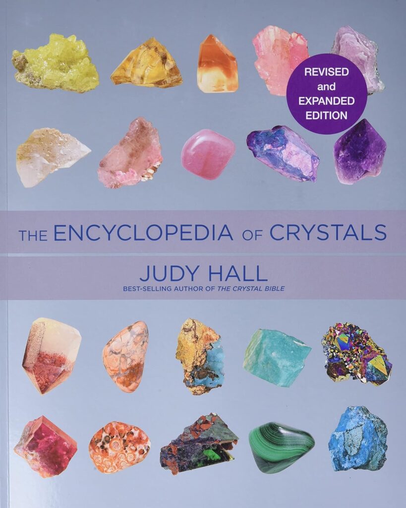 Encyclopedia of Crystals, Revised and Expanded     Paperback – Illustrated, October 1, 2013