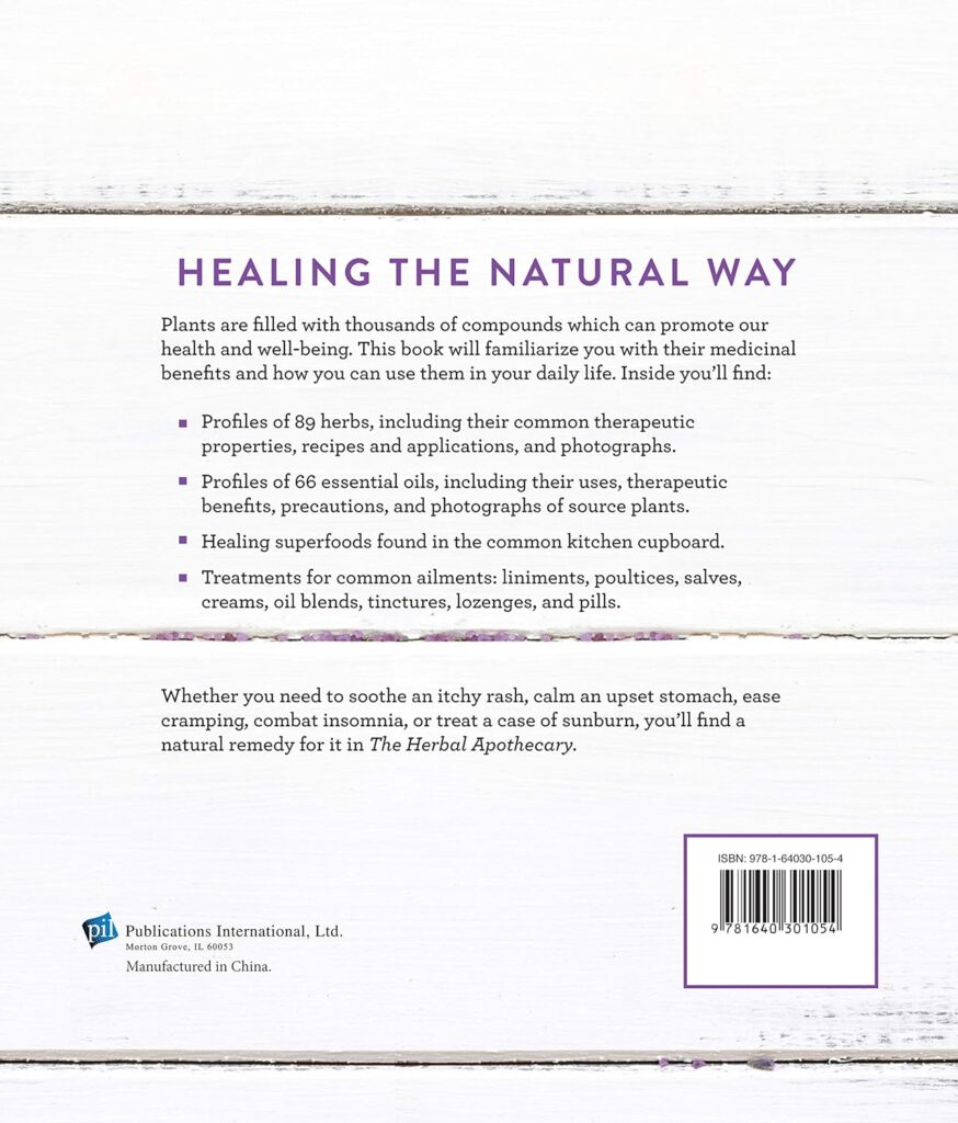 The Herbal Apothecary: Healing Power of Herbs, Essential Oils, and Aromatherapy     Paperback – December 1, 2017